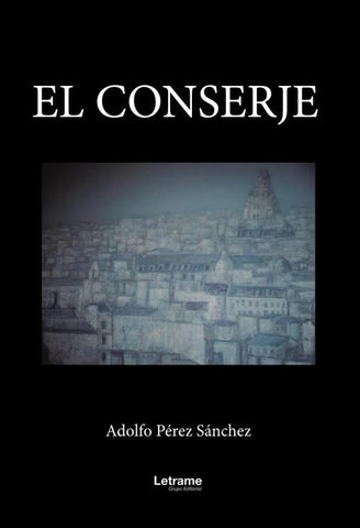 El conserje | Adolfo Pérez Sánchez