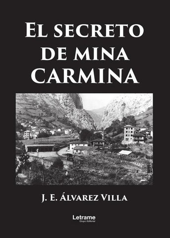 El secreto de mina Carmina | J.E. Álvarez Villa