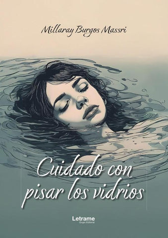 Cuidado con pisar los vidrios | Millaray Burgos Massri