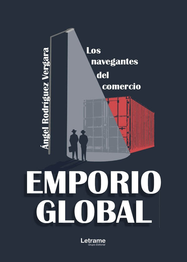 Emporio global | Ángel  Rodríguez Vergara