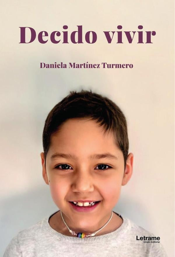 Decido vivir | Daniela Martínez Turmero