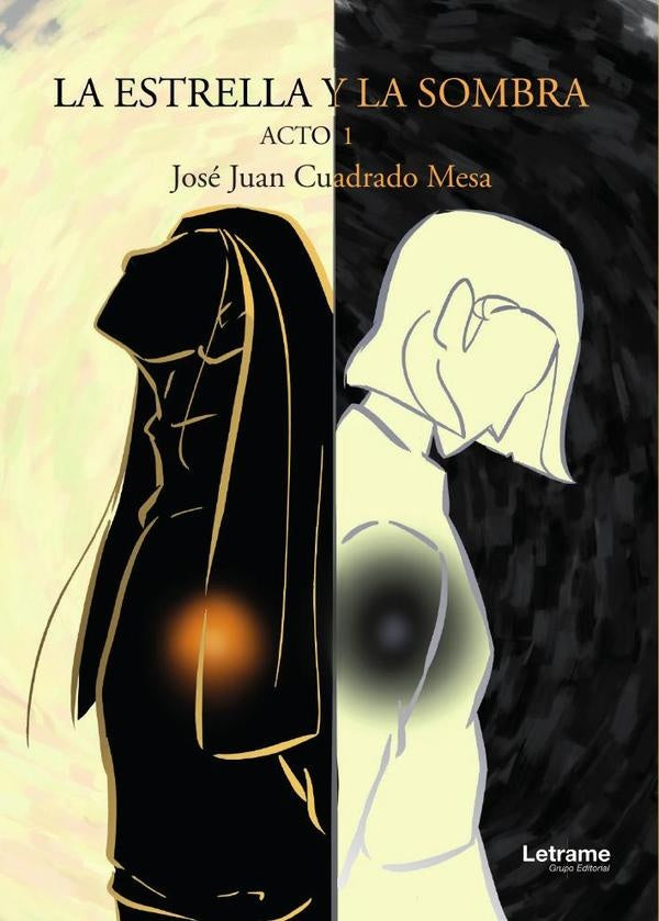 La estrella y la sombra | José Juan  Cuadrado Mesa