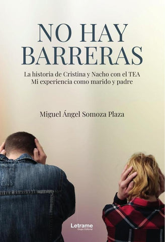 No hay barreras | Miguel Ángel  Somoza Plaza