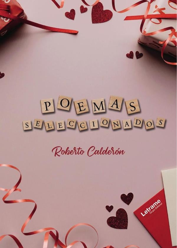 Poemas seleccionados | Roberto  Calderón