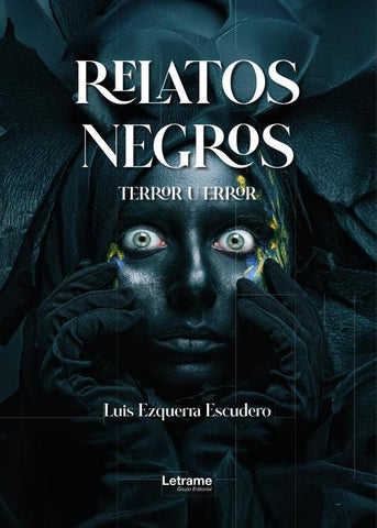 Relatos negros | Luis Ezquerra Escudero