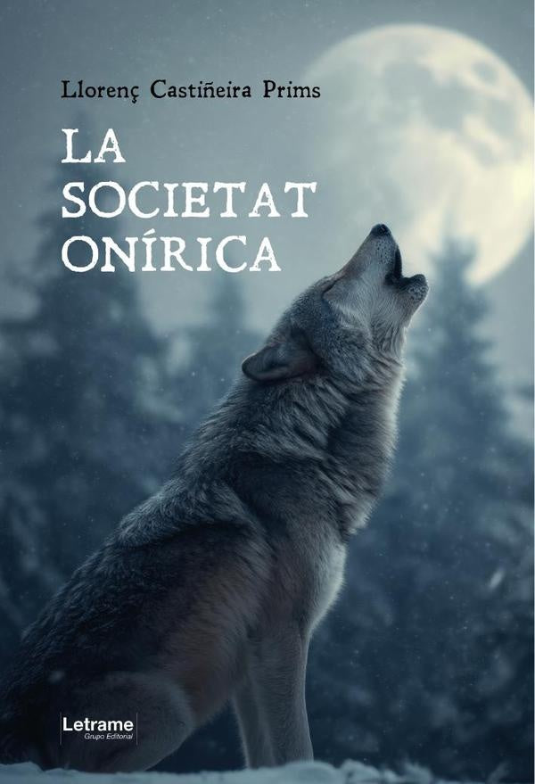 La societat onírica | Llorenç  Castiñeira Prims