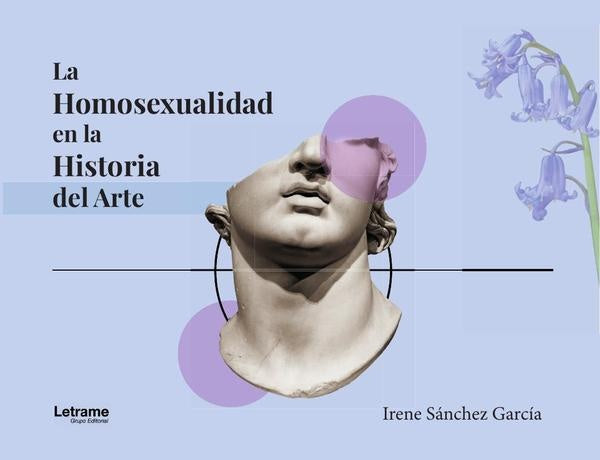La homosexualidad en la historia del arte | Irene  Sánchez García