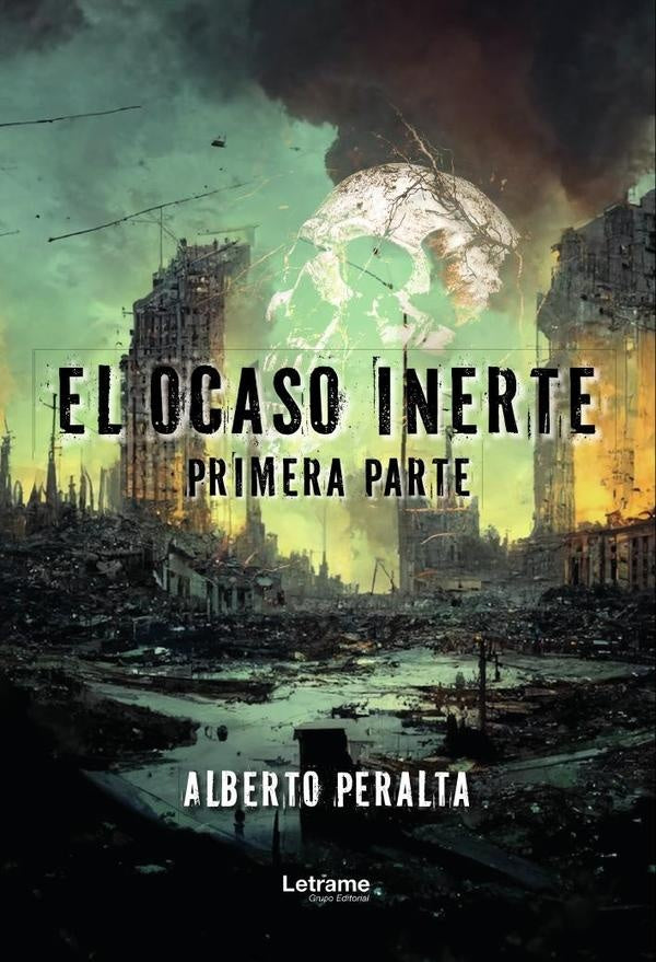 El ocaso inerte | Alberto  Peralta