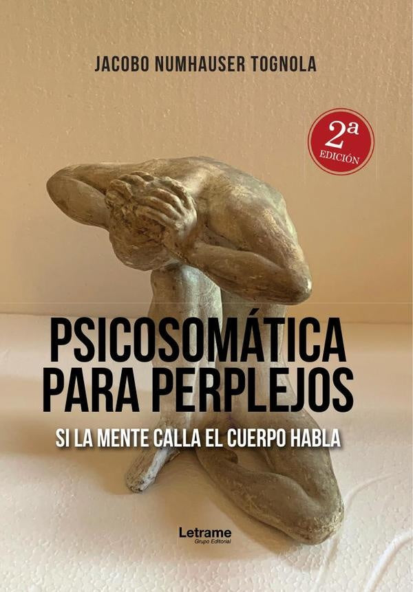 Psicosomática para perplejos | Jacobo Numhauser Tognola