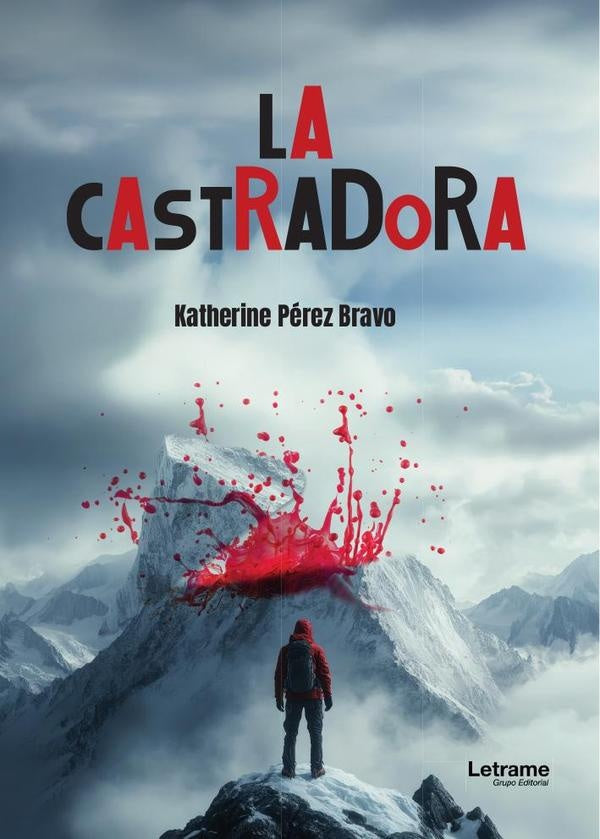 La castradora | Katherine  Pérez Bravo