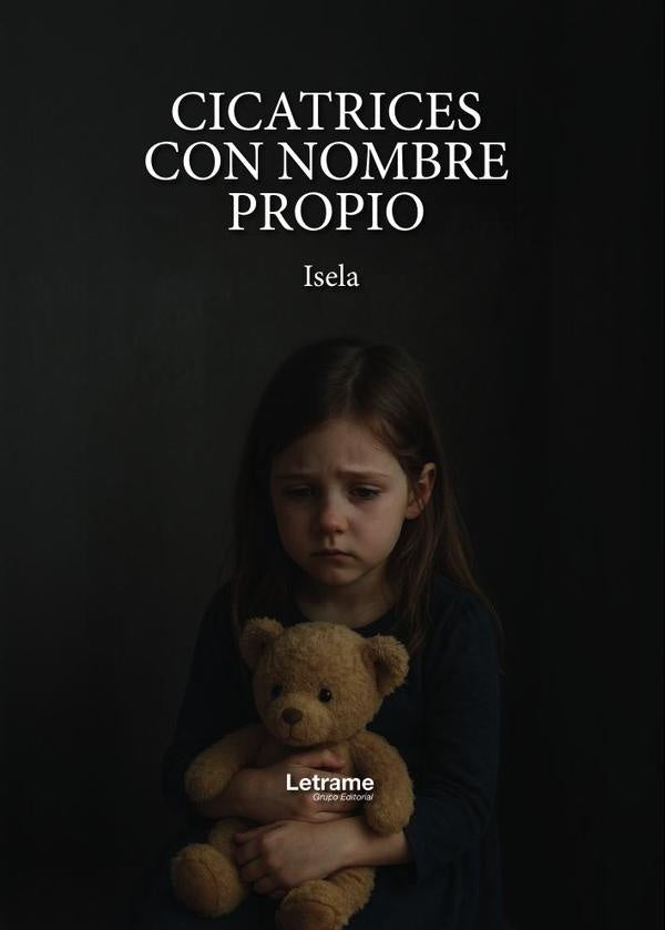 Cicatrices con nombre propio | Isela .