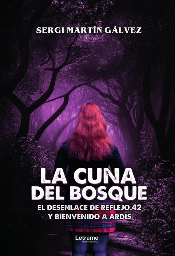 La cuna del bosque | Sergi  Martín Gálvez