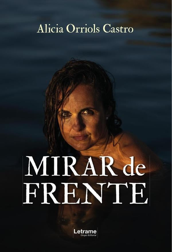 Mirar de frente | Alicia  Orriols Castro