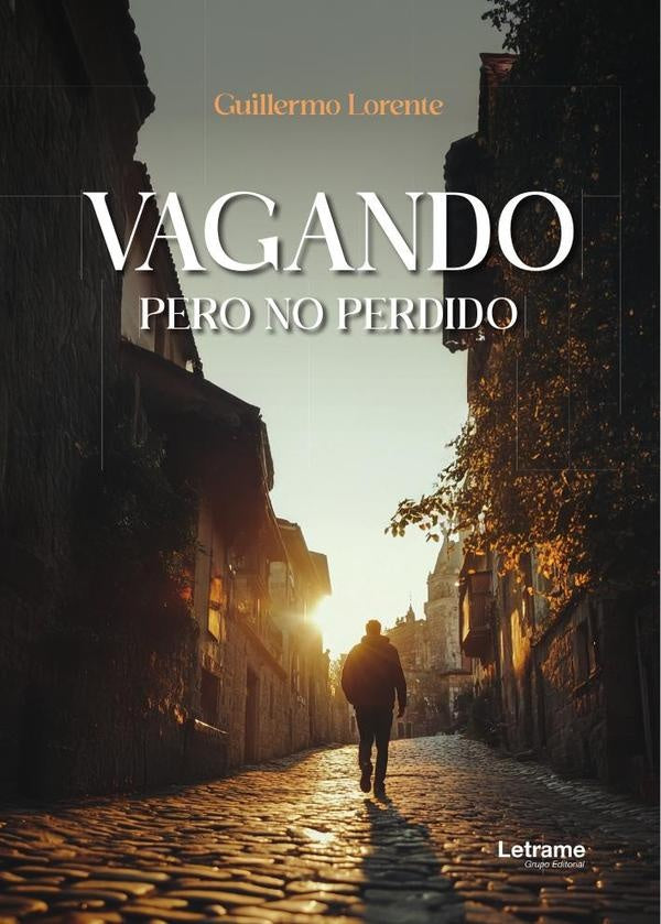Vagando, pero no perdido | Guillermo  Lorente