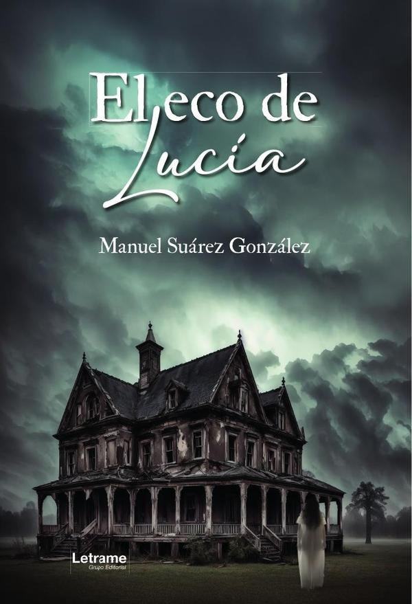 El eco de Lucía |  Manuel Suárez González