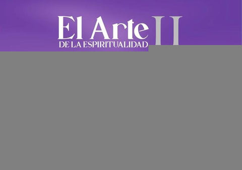 El arte de la espiritualidad II | Juan Antonio Castilla Gutiérrez