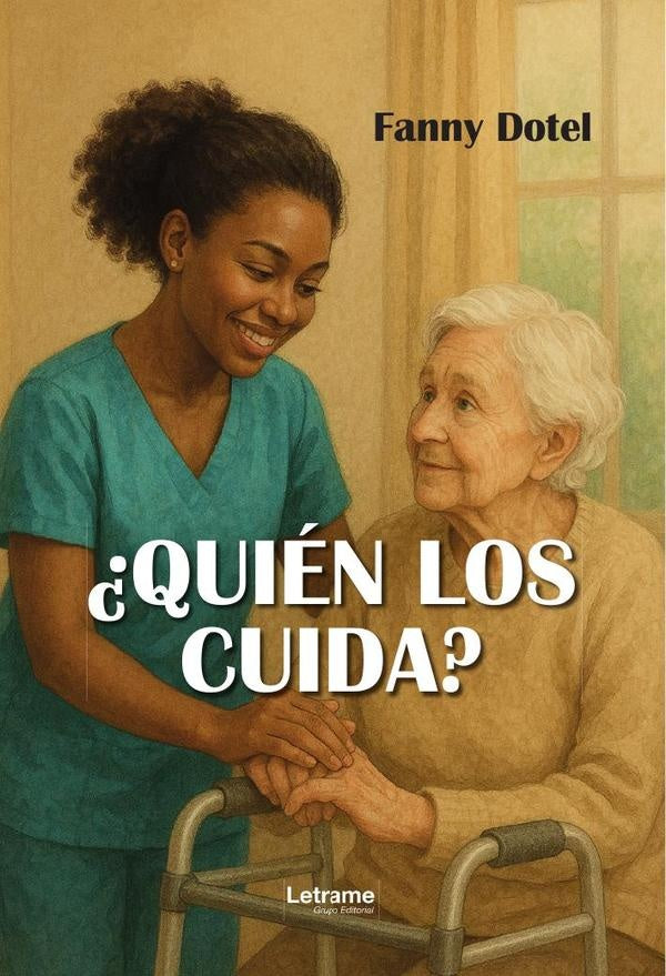 ¿Quién los cuida? | Fanny Argentina  Dotel García