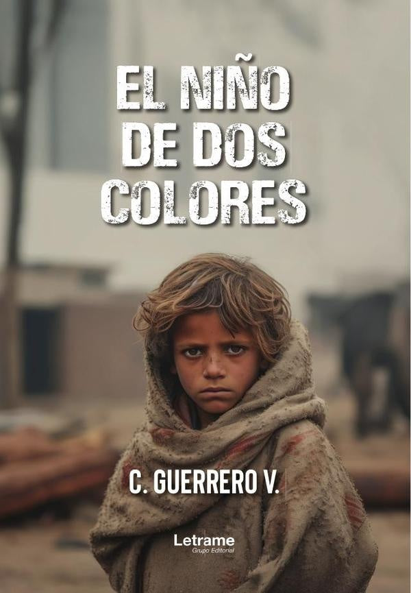 El niño de dos colores | C  Guerrero. V.