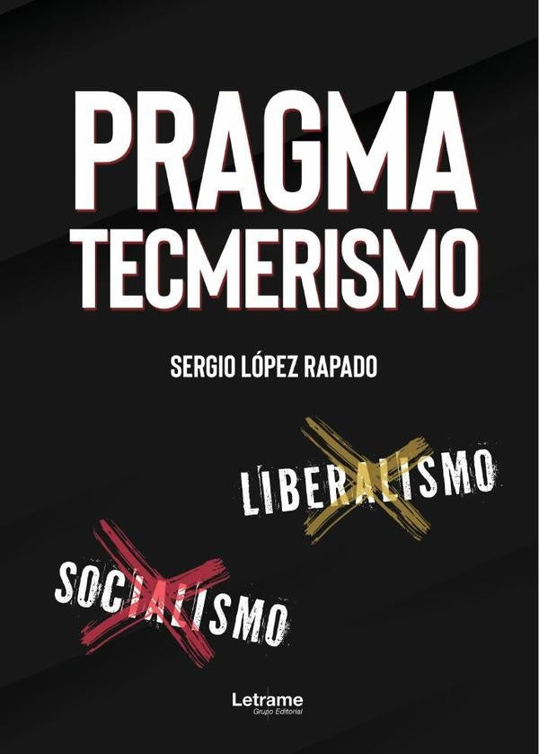 Pragmatecmerismo | Sergio  López Rapado