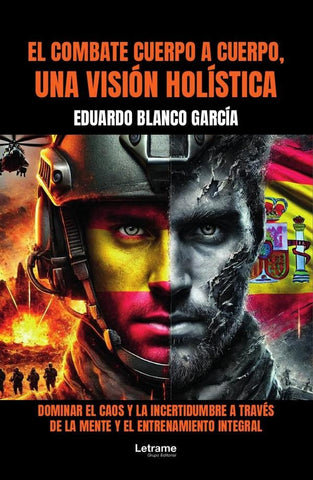 El Combate Cuerpo a Cuerpo, una visión holística | Eduardo  Blanco García