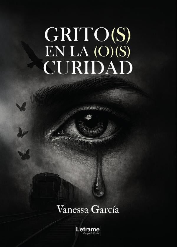 Grito(s) en la (o)(s)curidad | Vanessa  García