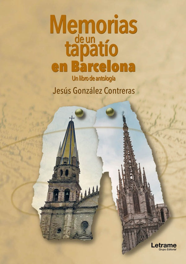 Memorias de un tapatío en Barcelona | Jesús González Contreras