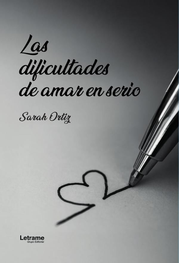 Las dificultades de amar en serio | Sarah Ortiz