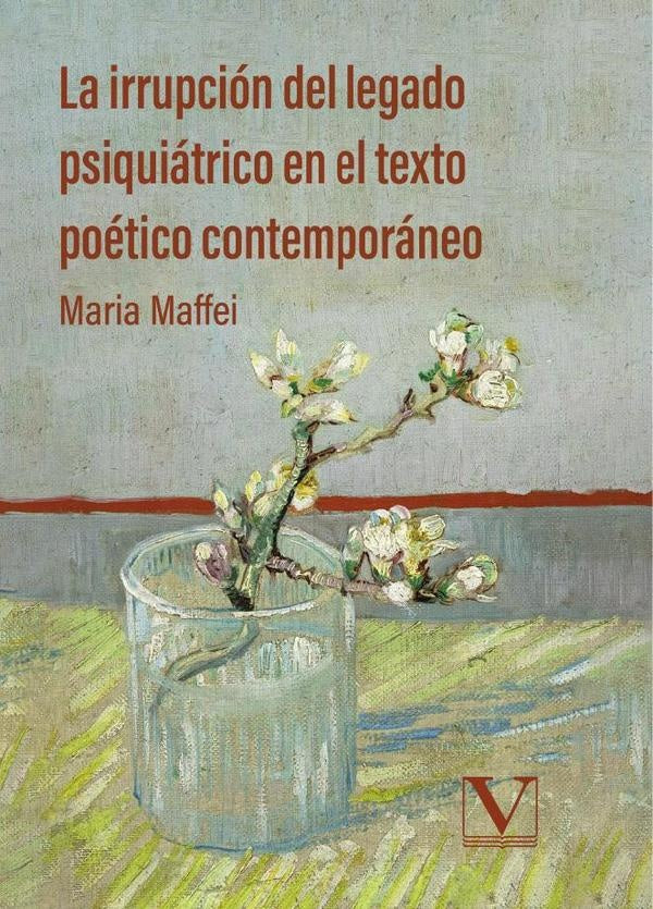 La irrupción del legado psiquiátrico en el texto poético contemporáneo | Maria Maffei