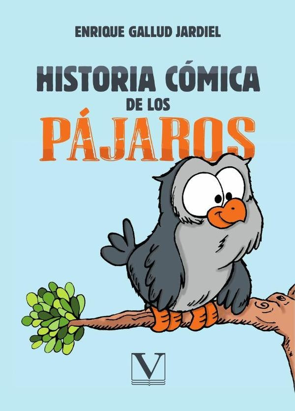 Historia cómica de los pájaros | Enrique Gallud Jardiel