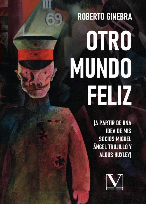 Otro mundo feliz | Roberto Ginebra