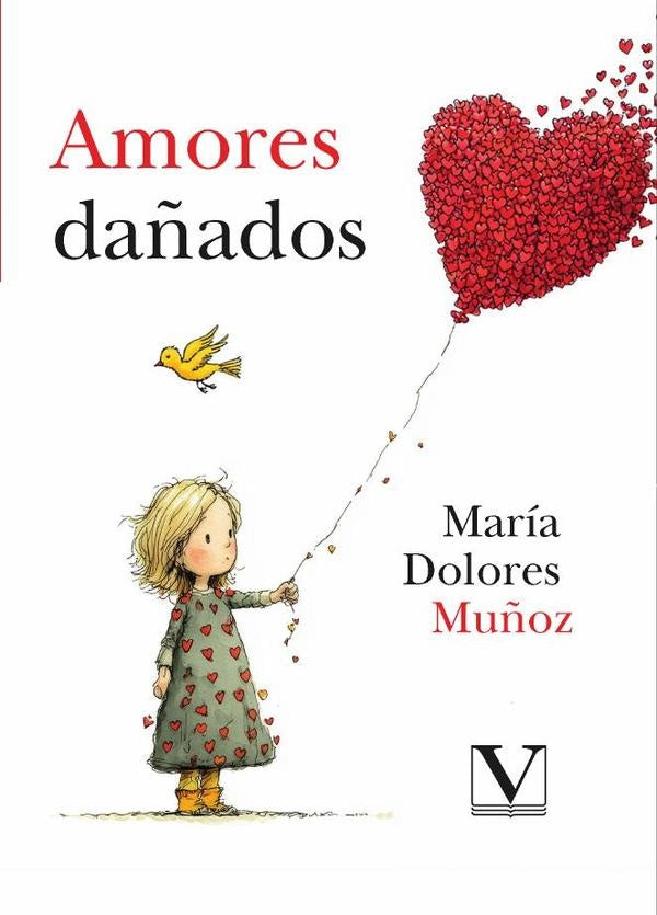 Amores dañados | María Dolores Muñoz