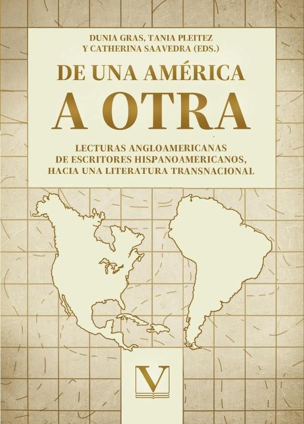 De una América a otra | Gras, Pleitez y otros