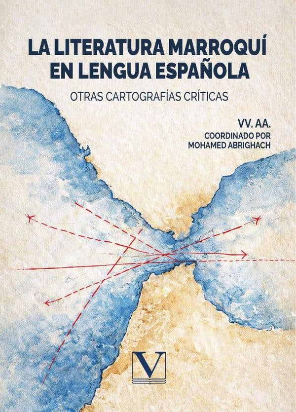 La literatura marroquí en lengua española | Mohamed Abrighach