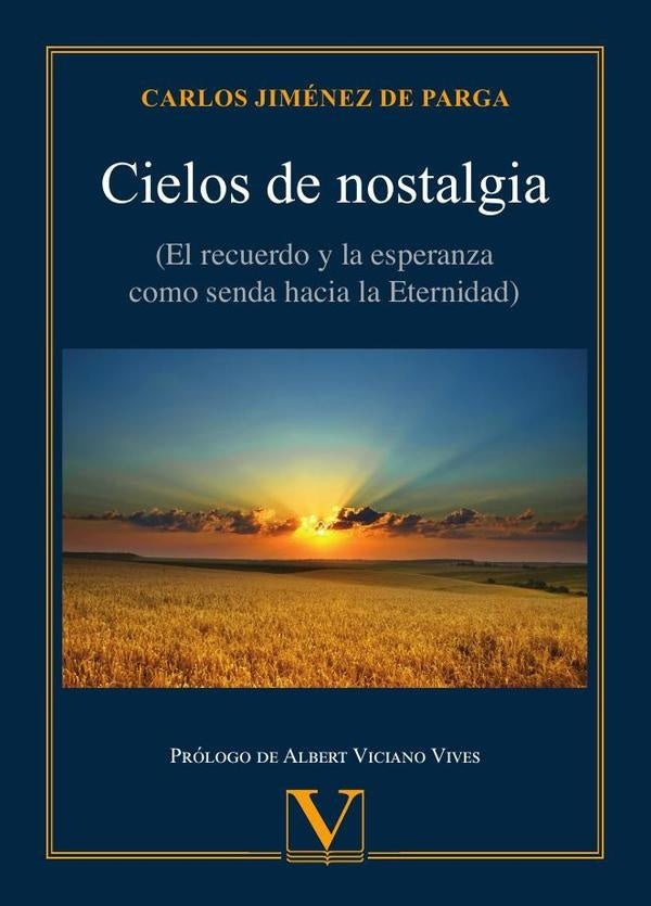 Cielos de nostalgia | Carlos Jiménez de Parga