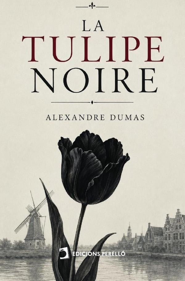 La tulipe noire | ALEXANDRE DUMAS
