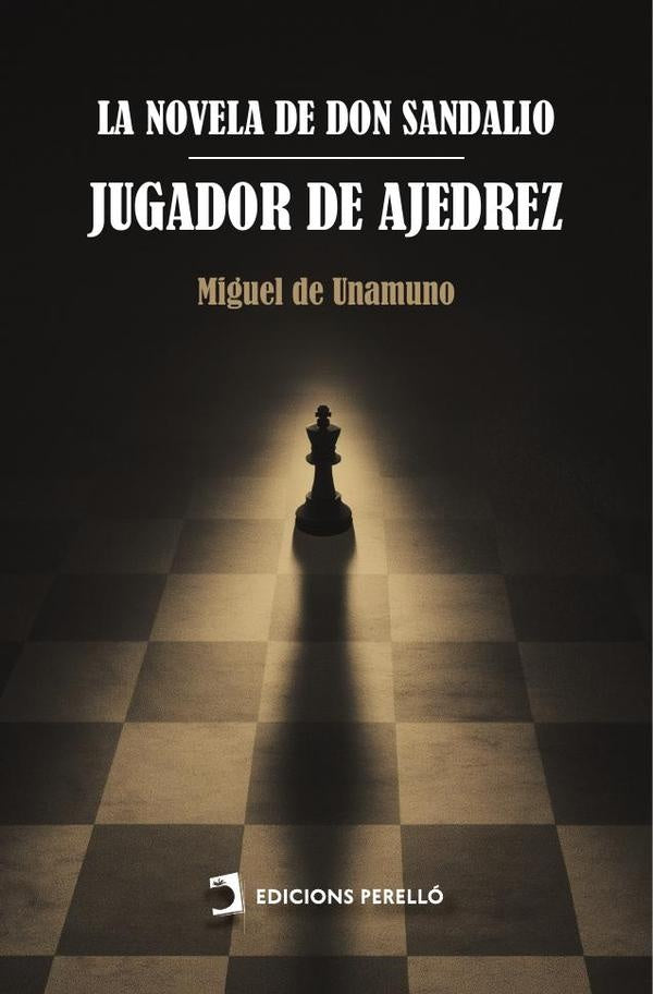 La novela de Don Sandalio, jugador de ajedrez | Miguel De Unamuno