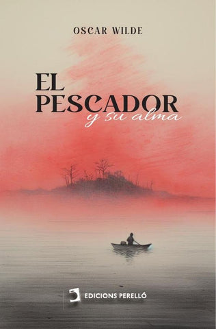 El pescador y su alma | Oscar Wilde
