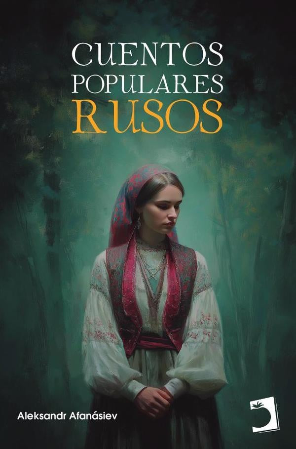Cuentos populares rusos | Aleksandr Afanásiev
