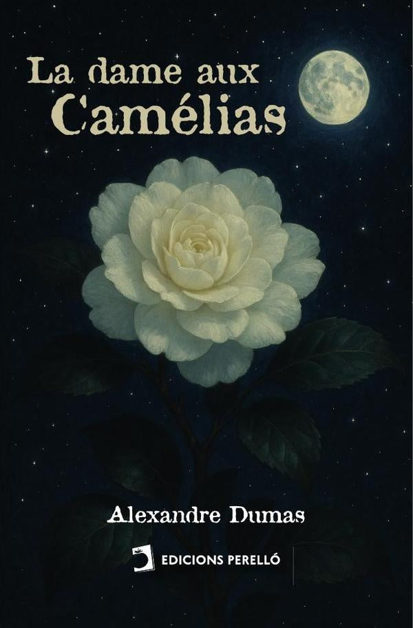 La dame aux Camélias | Alexandre Dumas Fils