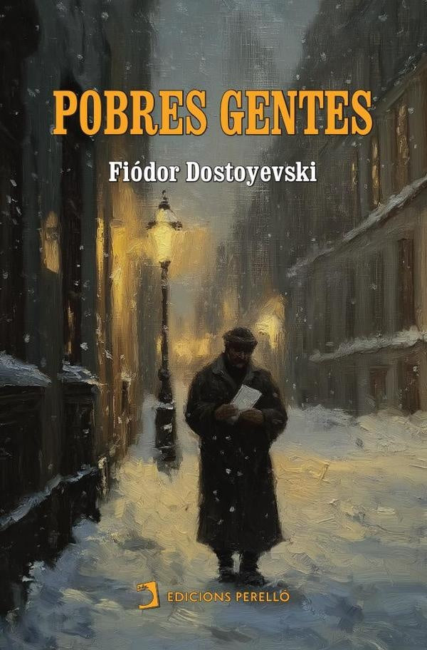 Pobres gentes | Fiódor Dostoyevski