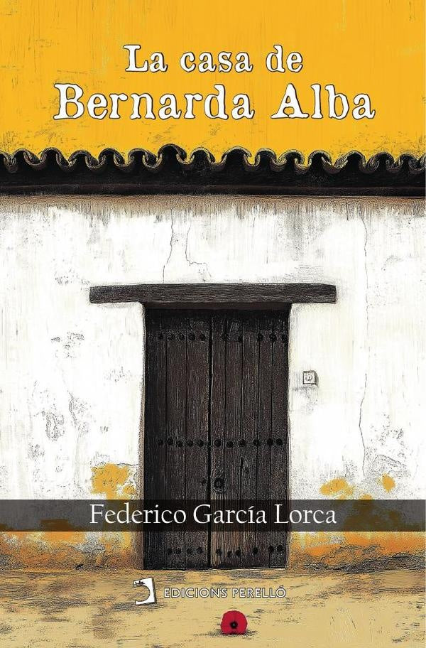 La casa de Bernarda Alba | Federico García Lorca