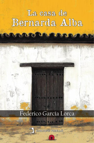 La casa de Bernarda Alba | Federico García Lorca