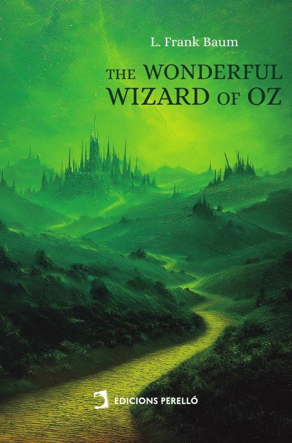 The Wonderful Wizard of Oz | L. Frank Baum