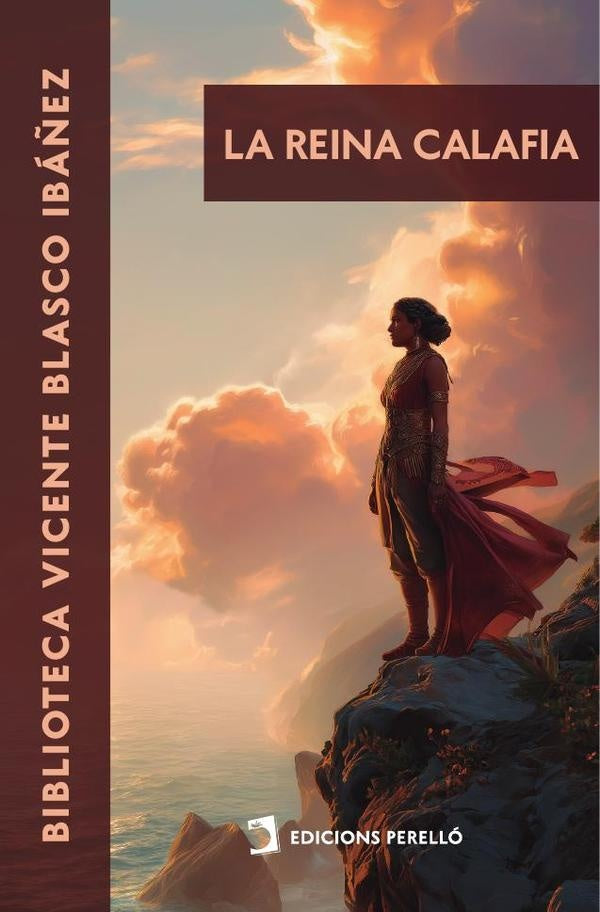 La reina Calafia | Vicente Blasco Ibáñez