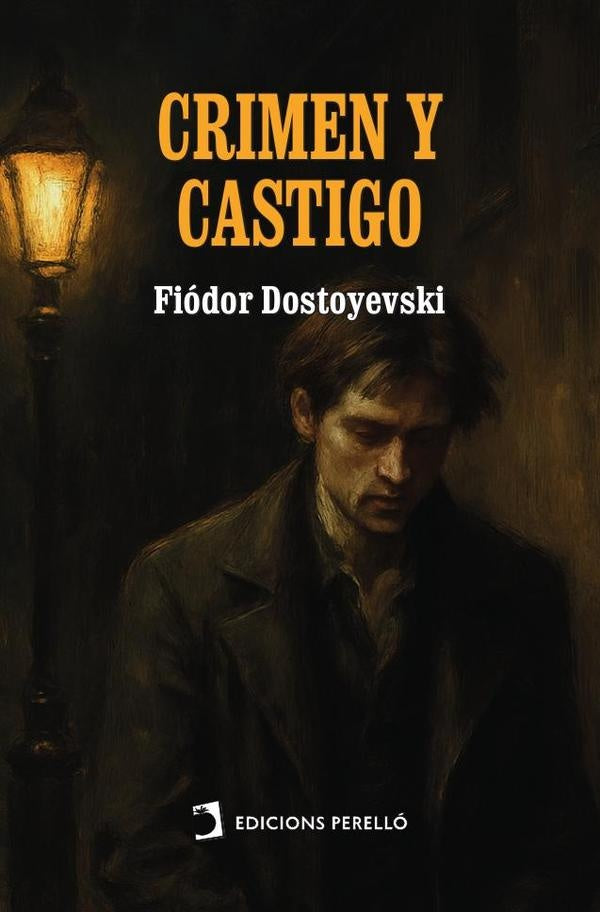 Crimen y Castigo | Fiódor Dostoyevski