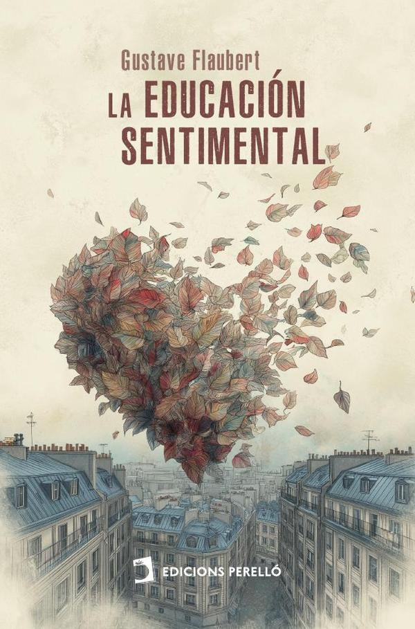 La educación sentimental | Gustave Flaubert