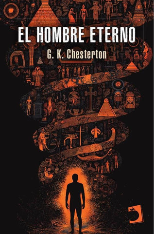 El hombre eterno | G.K. Chesterton