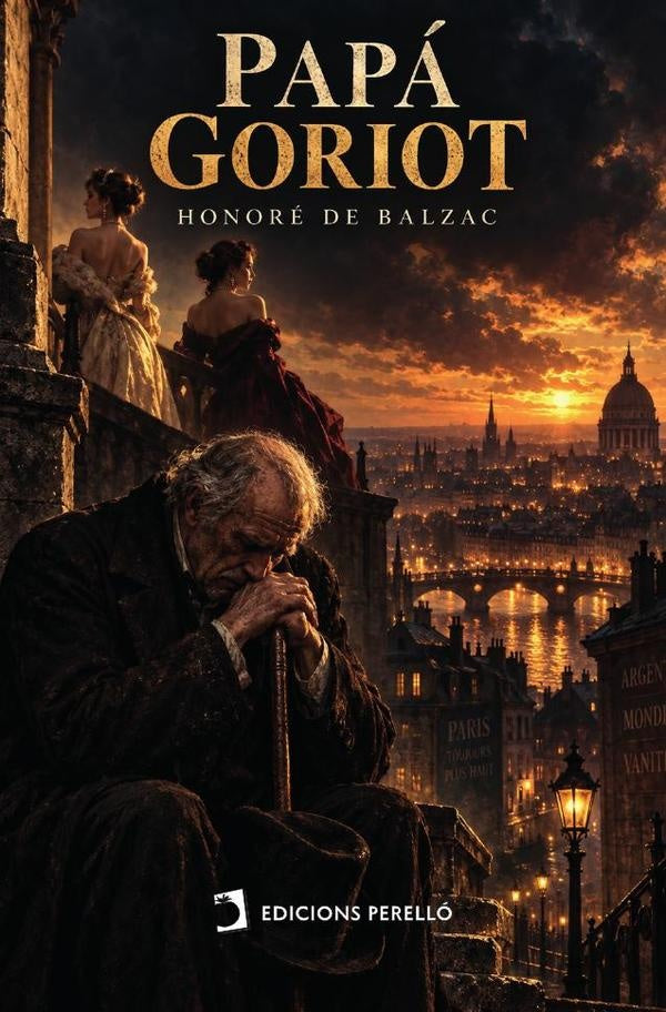 Papá Goriot | Honoré De Balzac
