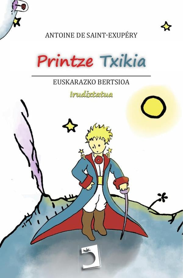 Printze Txikia | de Saint-Exupéry, Sainz de Murieta Telleria