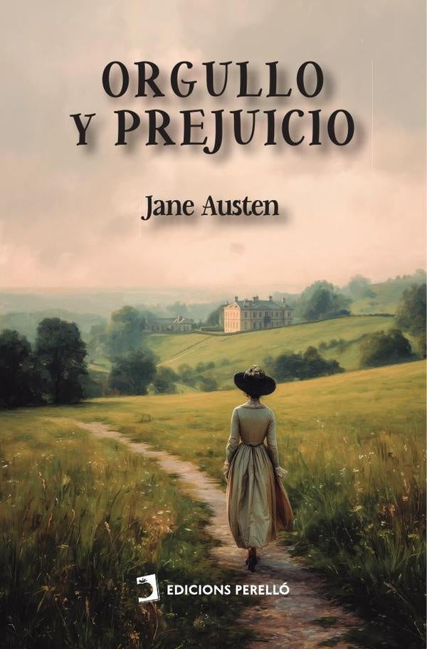 Orgullo y Prejuicio | Jane Austen